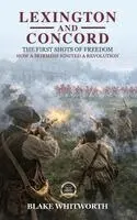 Blake Whitworth - Lexington and Concord, The First Shots of Freedom, Inbunden. Tillgänglighet: Lägg i varukorg
