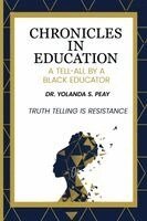 Yolanda S Peay - Chronicles in Education, Häftad
