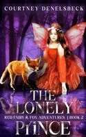 Courtney Denelsbeck - Lonely Prince, Häftad
