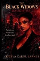 K'Ceva Barnes - Black Widow's Daughter, Häftad