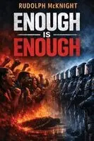 Rudolph McKnight - Enough Is Enough, Häftad. Tillgänglighet: Lägg i varukorg