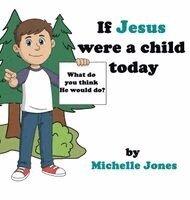 Michelle Jones - What do you think He would do?, Inbunden