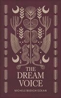 Michele Budich Ozkan - Dream Voice, Inbunden