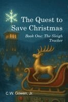 C W Gowen Jr - Quest to Save Christmas, Häftad. Tillgänglighet: Lägg i varukorg