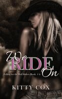 Kitty Cox - We Ride On, Inbunden