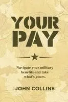 John Collins - Your Pay, Häftad. Tillgänglighet: Lägg i varukorg