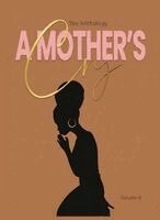 Sabrina Young - "A Mother's Cry" The Anthology (Vol. 4), Häftad