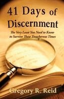 Gregory R Reid - 41 Days of Discernment, Häftad