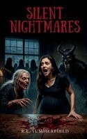 R L Summerfield - Silent Nightmares, Häftad