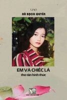 Ha Nguyen Du - Em Va Chiec La, Häftad