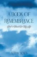 Aleda Senes - Book of Remembrance, Häftad. Tillgänglighet: Lägg i varukorg