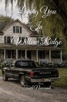 Faith Newcomb - Loving You In Willow Ridge, Häftad