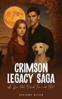 Adrienne Miller - Crimson Legacy Saga, Inbunden. Tillgänglighet: Lägg i varukorg