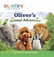 Ronna Rubenstein - Oliver's Animal Adventure, Inbunden