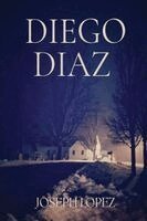 Joseph Lopez - Diego Diaz, Häftad. Tillgänglighet: Lägg i varukorg