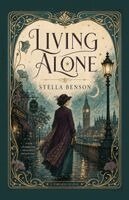 Stella Benson - Living Alone, Häftad