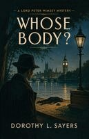 Dorothy Sayers - Whose Body?, Häftad