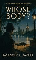 Dorothy Sayers - Whose Body?, Inbunden