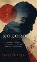 Natsume Sōseki - Kokoro, Inbunden