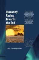 Daniel Blair - Humanity Racing Towards The End, Häftad