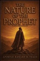 Ranard M Teach - Nature of the Prophet, Häftad