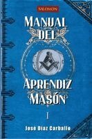 José Díaz Carballo - Manual del Aprendiz Masón, Häftad