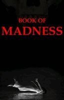 Michael J Bertolini - Book of Madness, Häftad
