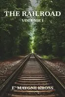 E'Maygne Kross - Railroad, Häftad. Tillgänglighet: Lägg i varukorg