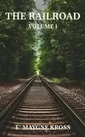 E'Maygne Kross - Railroad, Inbunden. Tillgänglighet: Lägg i varukorg
