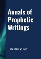 Daniel Blair - Annals Of Prophetic Writings, Häftad