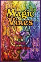 Kevin Middleton - Magic Vines, Inbunden. Tillgänglighet: Lägg i varukorg