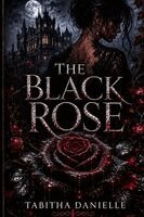 Tabitha Mullins - Black Rose, Häftad