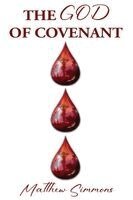 Matthew Simmons - God of Covenant, Häftad. Tillgänglighet: Lägg i varukorg