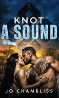 Jo Chambliss - Knot A Sound, Inbunden