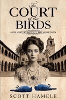 Scott Hamele - Court of The Birds, Häftad