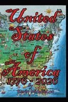 Kevin Middleton - United States of America 1776-2026, Inbunden. Tillgänglighet: Lägg i varukorg