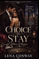 Lena Conway - Choice to Stay, Häftad. Tillgänglighet: Lägg i varukorg