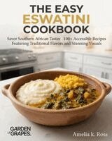 Amelia Ross - Easy Eswatini Cookbook, Häftad