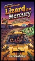 Marsena Shane - Lizard in a Mercury, Inbunden