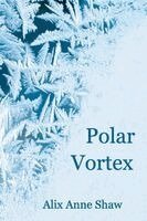 Alix Anne Shaw - Polar Vortex, Häftad