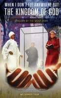 Doris P Tyler - When I Don't Fit Anywhere But The Kingdom of God, Inbunden