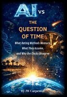 Jw Carpenter - AI Vs the Question of Time, Inbunden