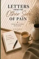 Ruth Carroll - Letters From the Other Side of Pain, Häftad. Tillgänglighet: Lägg i varukorg
