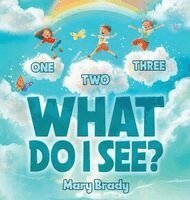 Mary Brady - One, Two, Three, What Do I See?, Inbunden