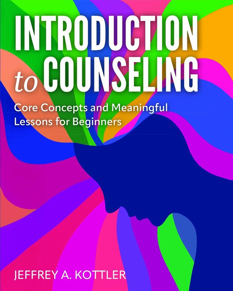 Jeffrey Kottler - Introduction to Counseling, Häftad. Tillgänglighet: Lägg i varukorg