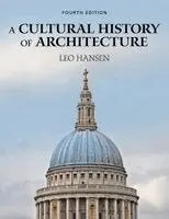Leo Hansen - Cultural History of Architecture, Häftad. Tillgänglighet: Lägg i varukorg