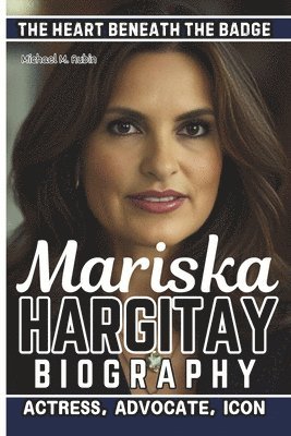 bokomslag Mariska Hargitay Biography