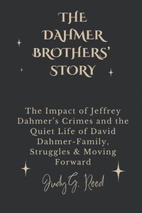 bokomslag The Dahmer Brothers' Story