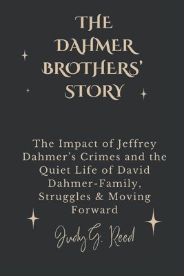 bokomslag The Dahmer Brothers' Story