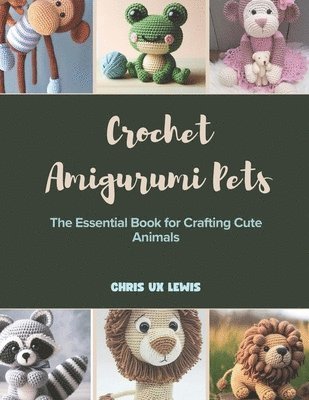 bokomslag Crochet Amigurumi Pets